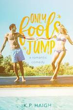 Only Fools Jump