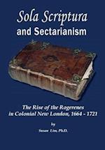 Sola Scriptura and Sectarianism