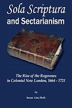 Sola Scriptura and Sectarianism