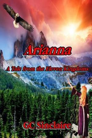 Arianna: A Tale from the Eleven Kingdoms