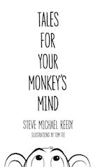 Tales For Your Monkey's Mind
