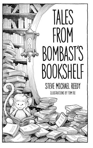 Tales from Bombast's Bookshelf