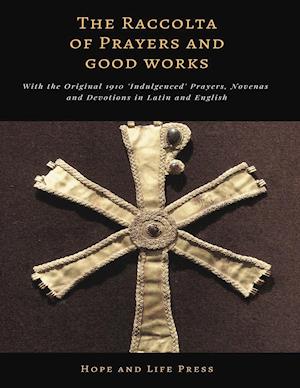 The Raccolta of Prayers and Good Works