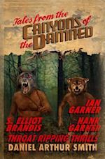 Tales from the Canyons of the Damned