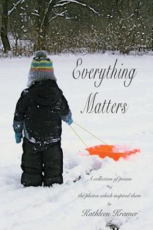 Everything Matters