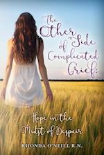 The Other Side of Complicated Grief