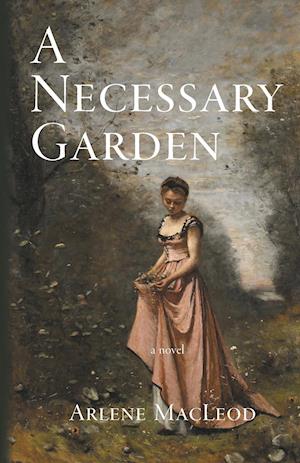 A Necessary Garden