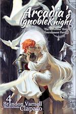 Arcadia's Ignoble Knight, Volume 4