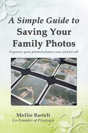 A Simple Guide to Saving Your Family Photos