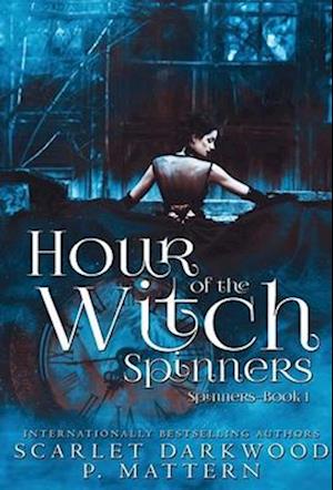 Hour of the Witch Spinners