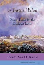 A Taste of Eden: (More) Torah for the Shabbat Table 