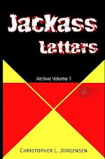 Jackass Letters : Archive Volume 1