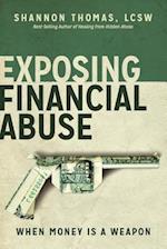 Thomas Lcsw, S: EXPOSING FINANCIAL ABUSE