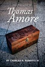 For the Love of Thomas Amore