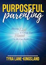 Purposeful Parenting