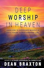 Deep Worship in Heaven