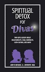 Spiritual Detox for Divas