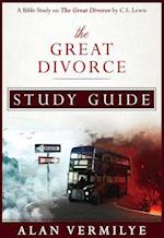 The Great Divorce Study Guide : A Bible Study on The Great Divorce by C.S. Lewis