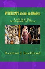 Witchcraft Ancient and Modern