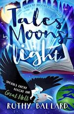 Tales By Moons-light: Stories from before the Great Melt 