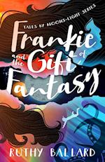 Frankie and the Gift of Fantasy 