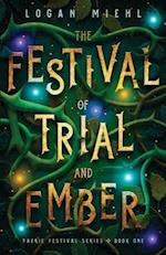The Festival of Trial and Ember