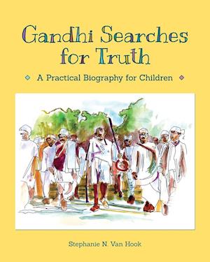 Gandhi Searches for Truth