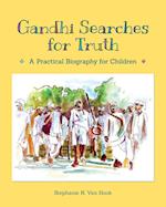 Gandhi Searches for Truth