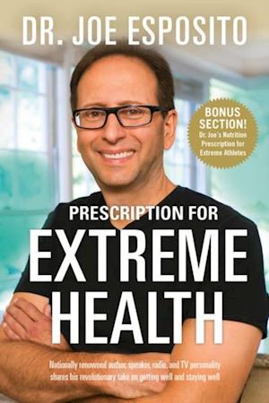 Prescription for Extreme Health