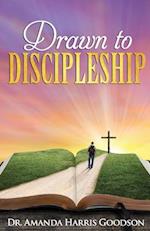 Drawn to Discipleship