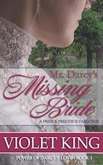 Mr. Darcy's Missing Bride