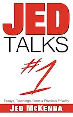 Jed Talks #1