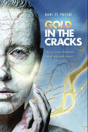 Gold in the Cracks