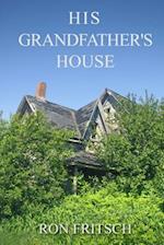 His Grandfather's House