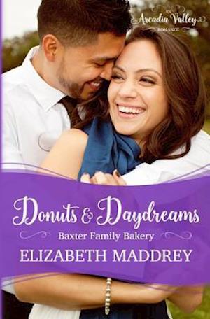 Donuts & Daydreams: Baxter Family Bakery Book Three