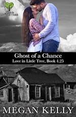 Ghost of a Chance: Love in Little Tree, Book 4.25 