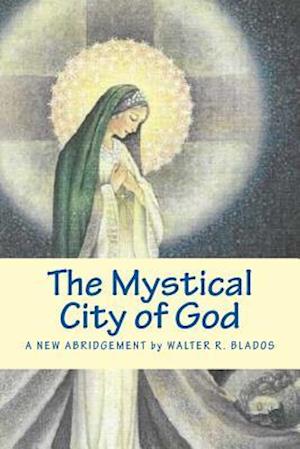 The Mystical City of God
