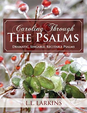 Caroling Through the Psalms