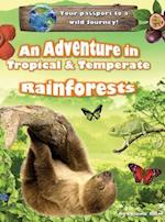 An Adventure in Tropical & Temperate Rainforests