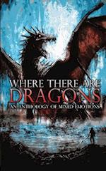 Where There Are Dragons