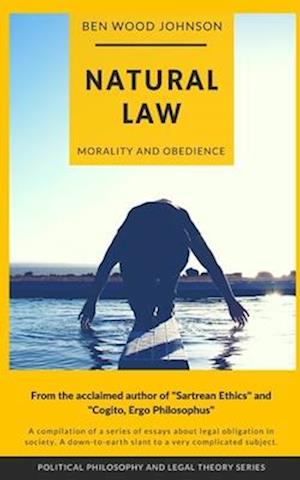 Natural Law: Morality and Obedience