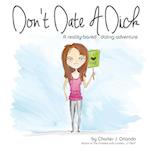 Don't Date A Dick