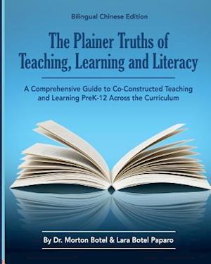 The Plainer Truths of Teaching, Learning and Literacy