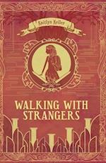 Walking with Strangers