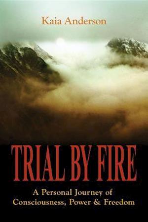 Trial by Fire