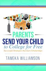 Send Your Child to College for Free