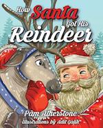 How Santa Got His Reindeer