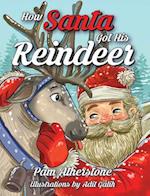 How Santa Got His Reindeer