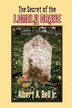 The Secret of the Lonely Grave