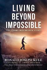 Living Beyond Impossible